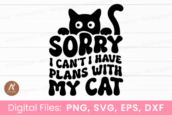 Download Sorry I Cant I Have Plans with My Cat - Plans Collection